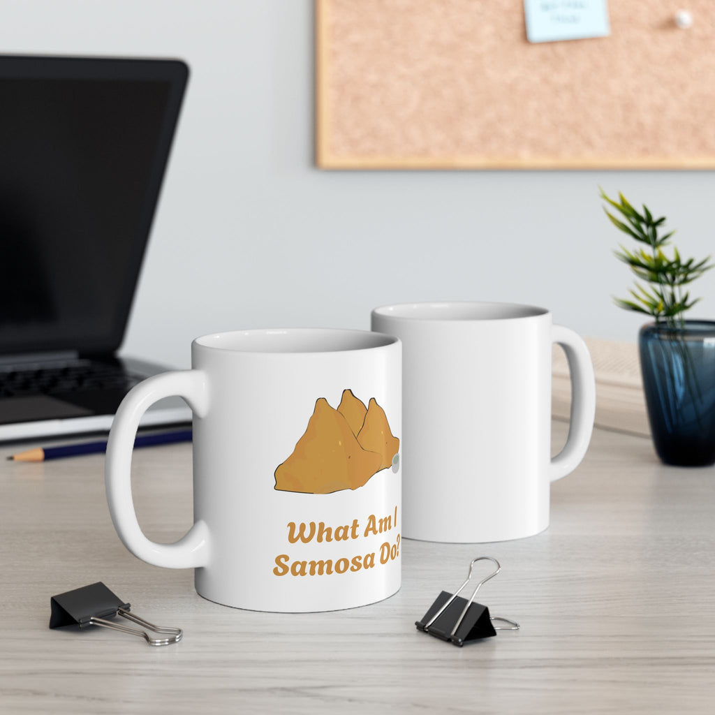 What Am I Samosa Do? Ceramic Mug (11oz/15oz)