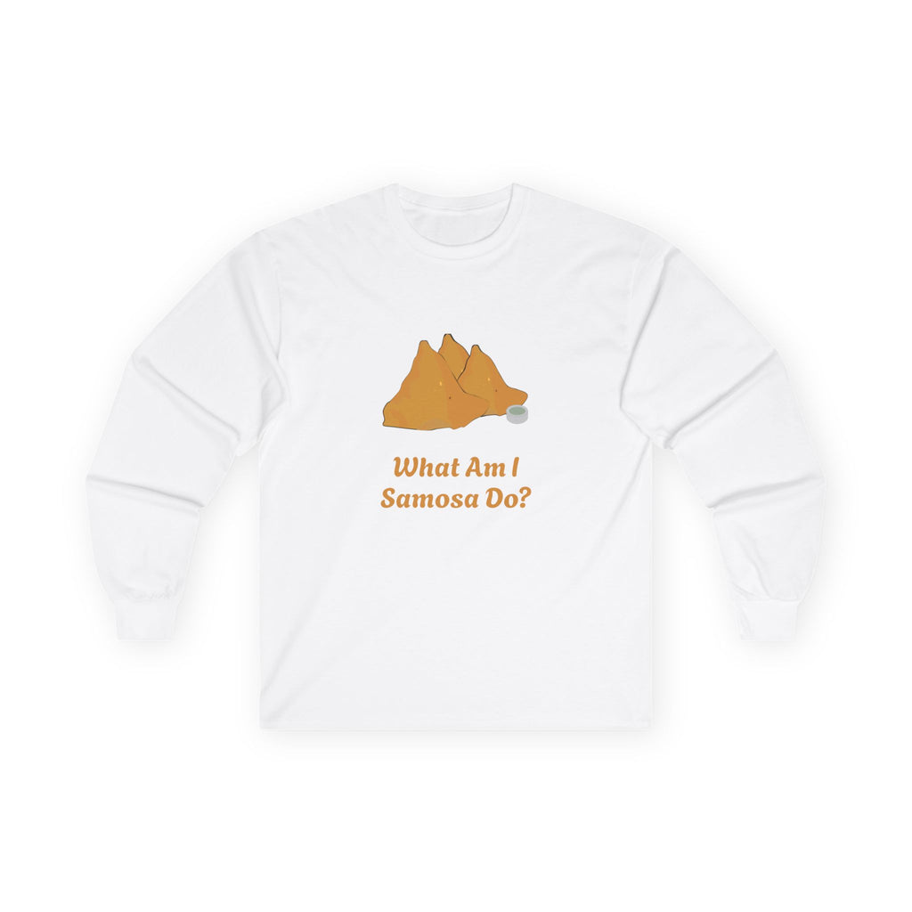 Unisex What Am I Samosa Do? Long Sleeve Tee